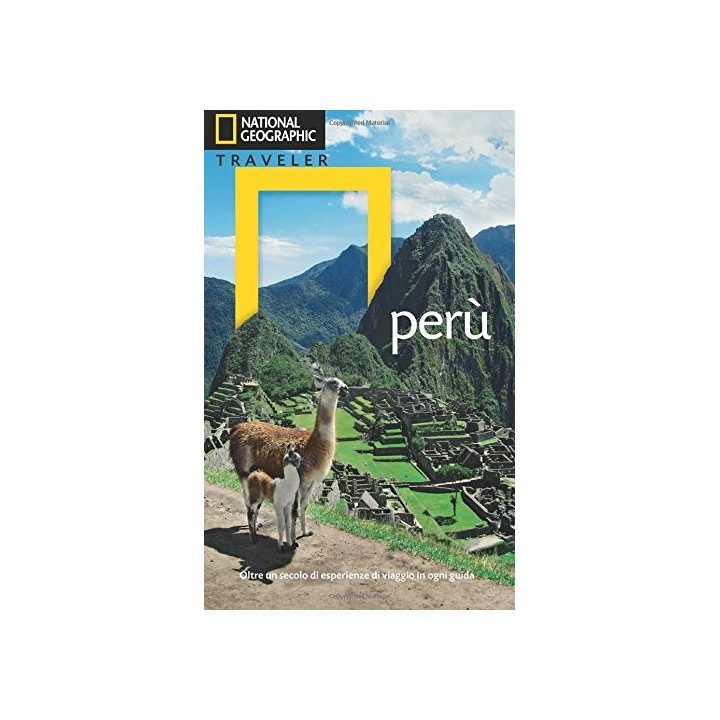 NATIONAL GEOGRAPHIC TRAVELLER: Perù (Italian Edition) (Italiano)
